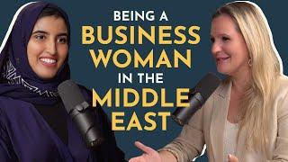 Being a Businesswoman in the Middle East | Brands Through Stories