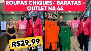 ROUPAS DE LUXO COM PREÇO POPULAR / OUTLET DA 44 / a partir de R$29,90