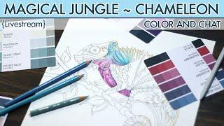 {LIVESTREAM} Pt.2 ~ Magical Jungle ~ Prismacolors ~ Chameleon