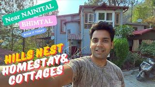 HILLS NEST Homestay & Cottages || Near NAINITAL BHIMTAL ||