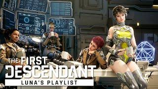 The First Descendant│Luna's Playlist