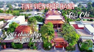 Tịnh Viện Pháp Hạnh Củ Chi Bình Yên Giữa Lòng Thành Phố #tinhvienphaphanh #phaphanh