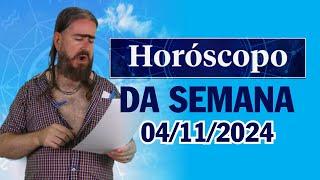 Horóscopo da Semana - 04/11 (HUMOR) Chico da Tiana