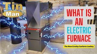 What is an Electric Furnace? The new Granby Conforto