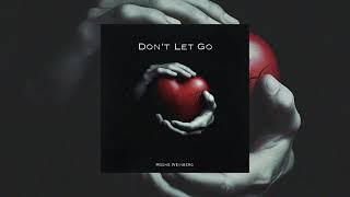 Moshe Weinberg - Don't Let Go (Official Audio)