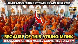 Buddha Shocked, Thousands of Thai Monks Convert to Islam