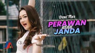 Veni Nur - Perawan Atau Janda (Official Music Video)