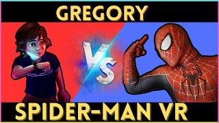 GREGORY VS SPIDER MAN VR