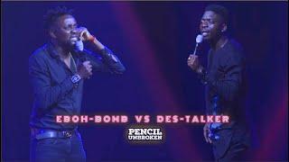 EBOH BOMB VS DESTALKER | HEAD 2 HEAD JOKES |  PENCIL UNBROKEN LAGOS