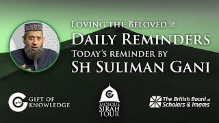 Loving the Beloved ﷺ | Daily Reminders – Sh Suliman Gani