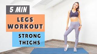 5 MINUTE LEGS WORKOUT - STRONG THIGHS no equipment