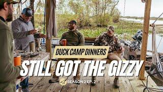 Duck Camp Dinners S2 Ep. 2 | Still Got the Gizzy