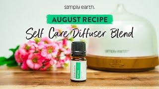 Diffuser Blend Recipe With Essential Oils for Self Care