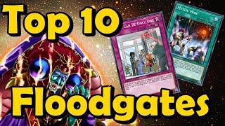 Top 10 Floodgates of All time in YuGiOh