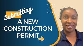 Submitting A Permit For A New Construction Home