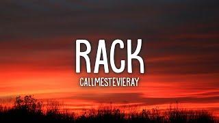 callmestevieray - Rack (Lyrics)