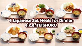 6 Ways to Make Japanese Set Meals for Dinner a.k.a. TEISHOKU