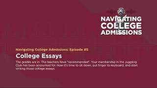 College Essays - Navigating College Admissions