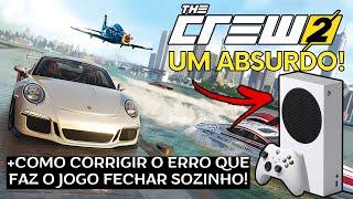 UM ABSURDO!!! Teste de THE CREW 2 "Grátis" no XBOX SERIES S + BUG de Fechar Sozinho CORRIGIDO!