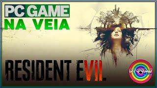 AO VIVO - RESIDENT EVIL 7 PARTE 2