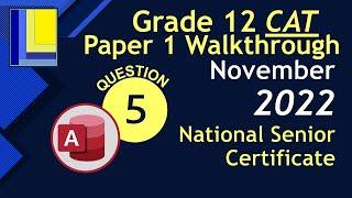 Computer Applications Technology Grade 12 Paper 1 November 2022 Q5 - Access Database