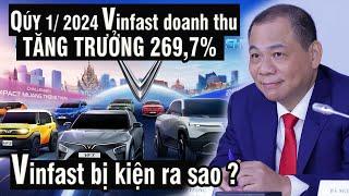 Doanh thu Vinfast Quý 1/2024 tăng ấn tượng - Vinfast bị kiện ra sao ?