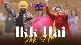 Ikk Hai Ikk Hai (Punjab Haryana Anthem) | Kudi Haryane Val Di | Ammy Virk & Sonam Bajwa | Avvy Sra