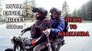 Royal Enfield Bullet 500cc RIDE from Delhi To Narkanda | Day 1 | MOTOVLOG | ISURISAHAB