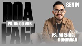 DOA PAGI GSJS with Ps. Michael Gunawan - Pk.05.00 (16 Sept 2024)