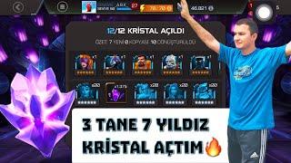 3 tane 7 YILDIZ KRİSTAL AÇTIM