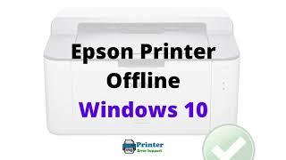 Epson Printer Offline Windows 10 | Epson Printer Offline | Epson Printer Support.