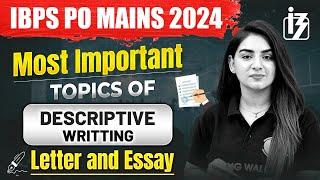 IBPS PO Mains 2024 | Important Topics of Descriptive Writing (Letter and Essay) | by Anchal Mam