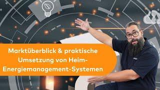 Marktüberblick & praktische Umsetzung von Heim-Energiemanagement-Systemen - HEMS