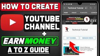 How to Create a YouTube channel and earn money 2021