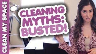 Cleaning Myths: Busted! How to Clean Your Home the Right Way (Clean My Space)