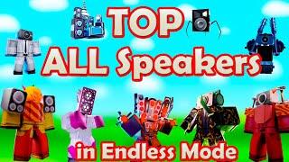 Top ALL Speakers TTD in Endless Mode Roblox Toilet Tower Defense