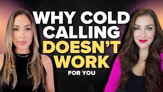 THIS is What's Killing Your Cold Calling Success