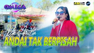 RIA AMELIA - ANDAI TAK BERPISAH OMEGA MUSIC #ajmaudio