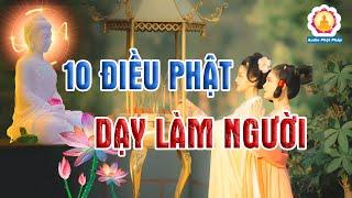 Đức Phật Dạy 10 Điều lành Đem Lại Sự An Vui Và Hạnh Phúc Cho Mình, Cho Người.