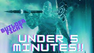 Under 5 minutes!! - The Builder fight - Hardest difficulty