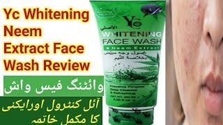 Yc Whitening Neem Extract Face Wash Review||face wash for acne||Herbal & beauty remedies