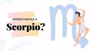 Understanding A Scorpio
