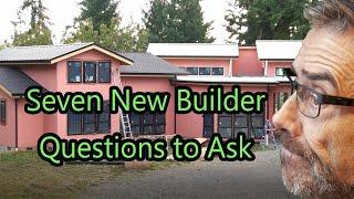 7 Questions to Ask When Buying a New Construction Home