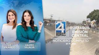 Noticiero de Guayaquil (Emisión Central 27/11/2024)