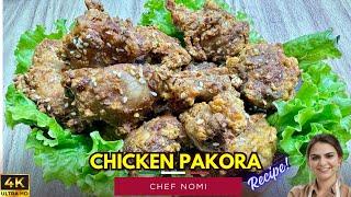 [Iftar Special] Crispy & Juicy Chicken Pakora Recipe By Chef Nomi