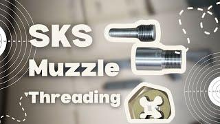 SKS Muzzle Threading