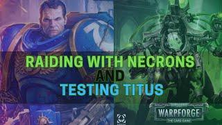 Reviewing New Necrons, New Raid Event and Titus Deck Building! Warhammer 40,000: Warpforge