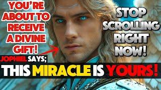 CHOSEN ONE! ARCHANGEL JOPHIEL SAYS: A BIG MIRACLE IS COMING FOR YOUR FAMILY! | Message From Angels
