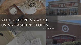 Vlog | Shop With Me | Cash Envelopes |  Cash Budgeting System