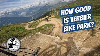 Is Verbier Bike Park as good as I remember?